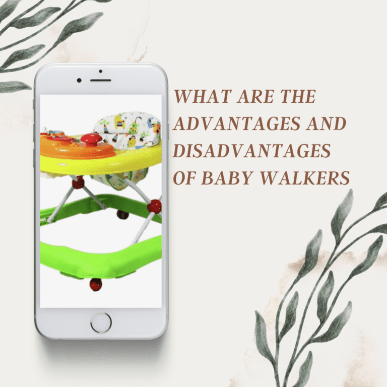 What are the Advantages and Disadvantages of Baby Walkers