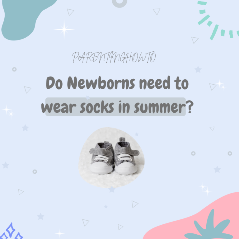 Do Newborns need to wear socks in summer