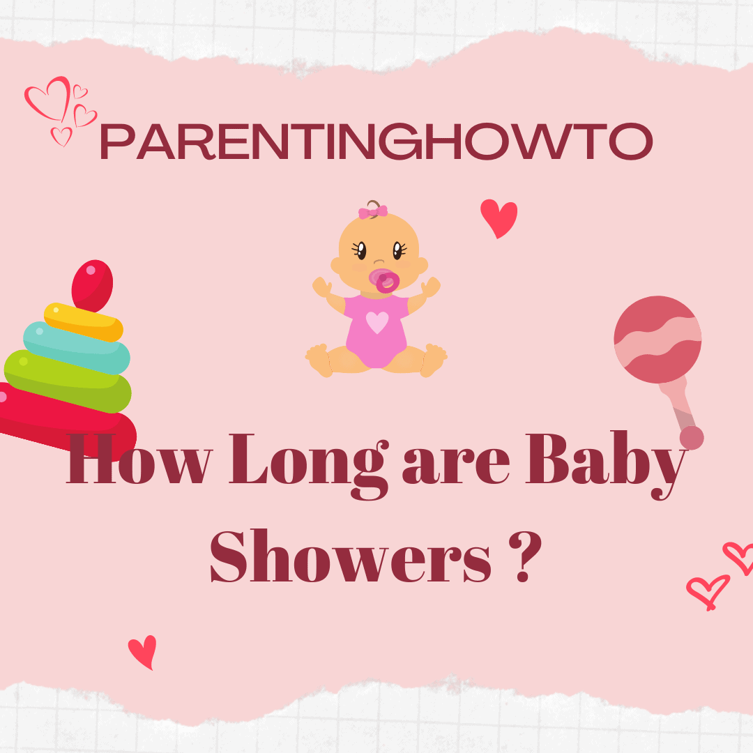 how-long-are-baby-showers