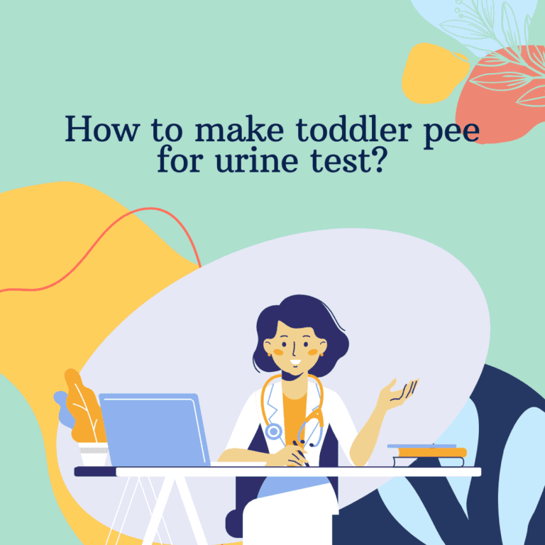How to make toddler pee for urine test