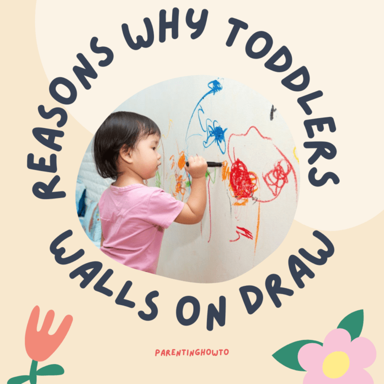 Reasons Why Toddlers Draw on Walls