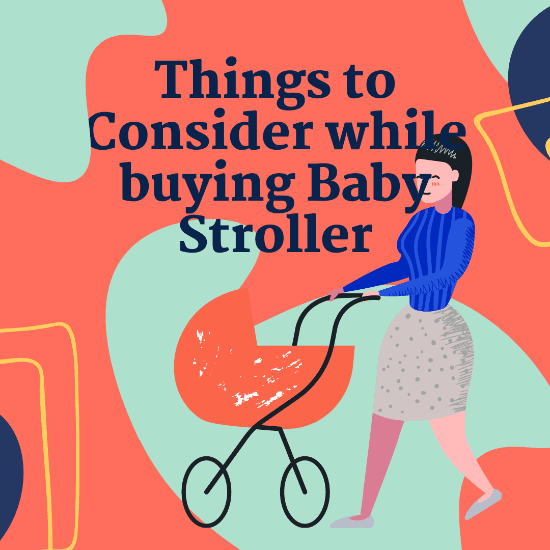 things-to-consider-while-buying-baby-stroller