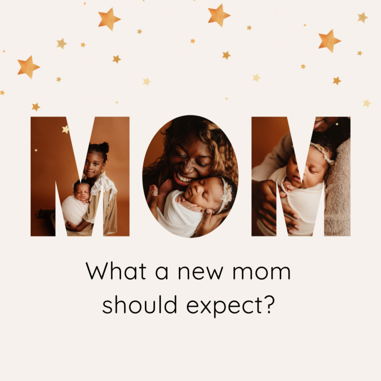 What a new mom should expect