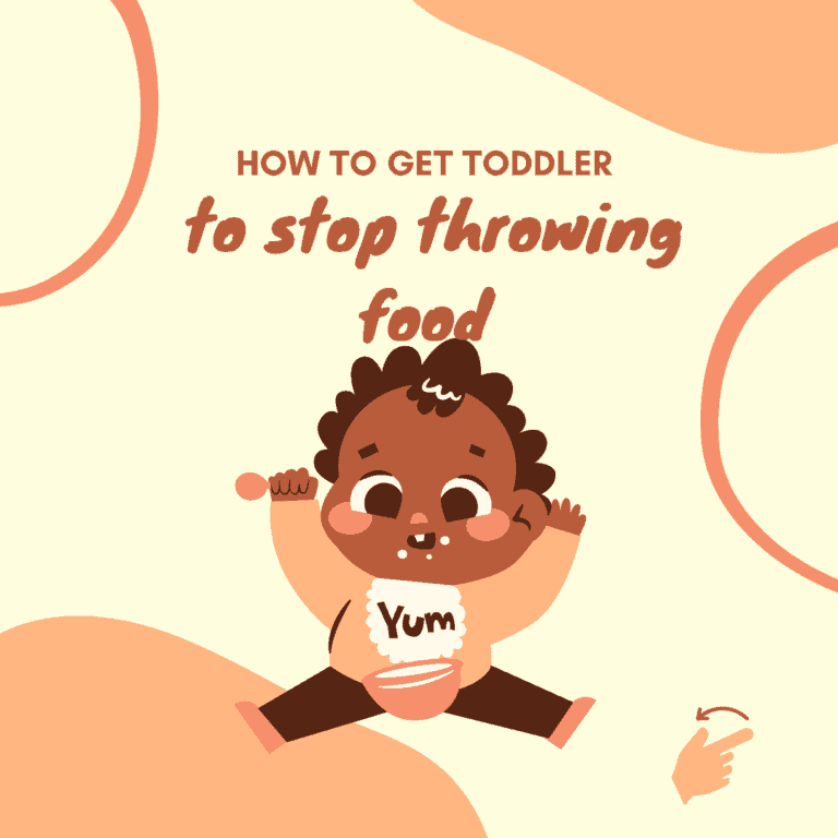 How to Get toddler to stop throwing Food