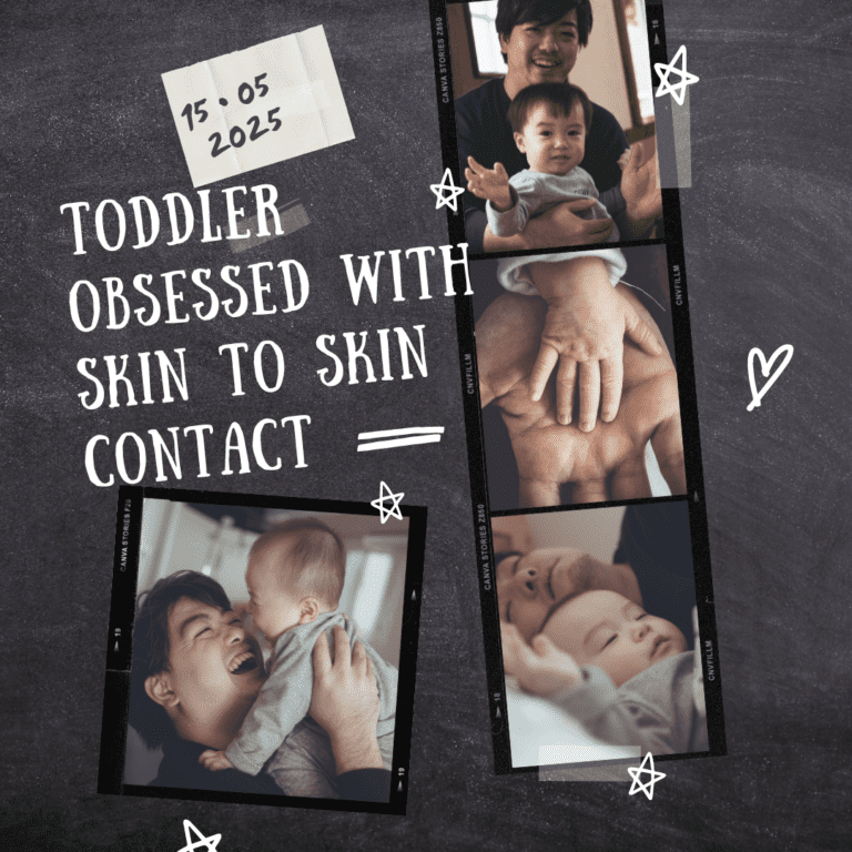 toddler obsessed with skin to skin contact