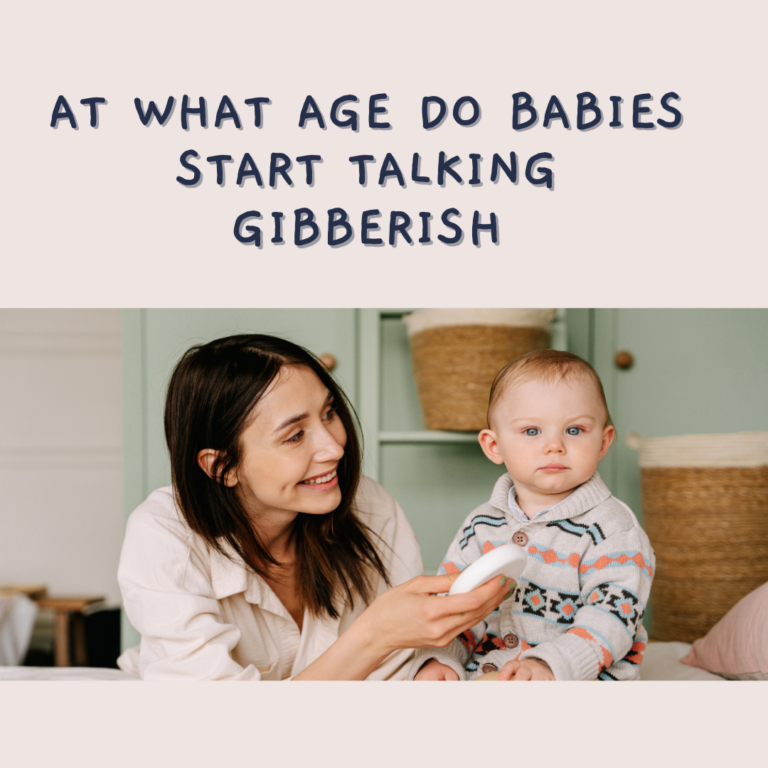 At what age do babies start talking gibberish