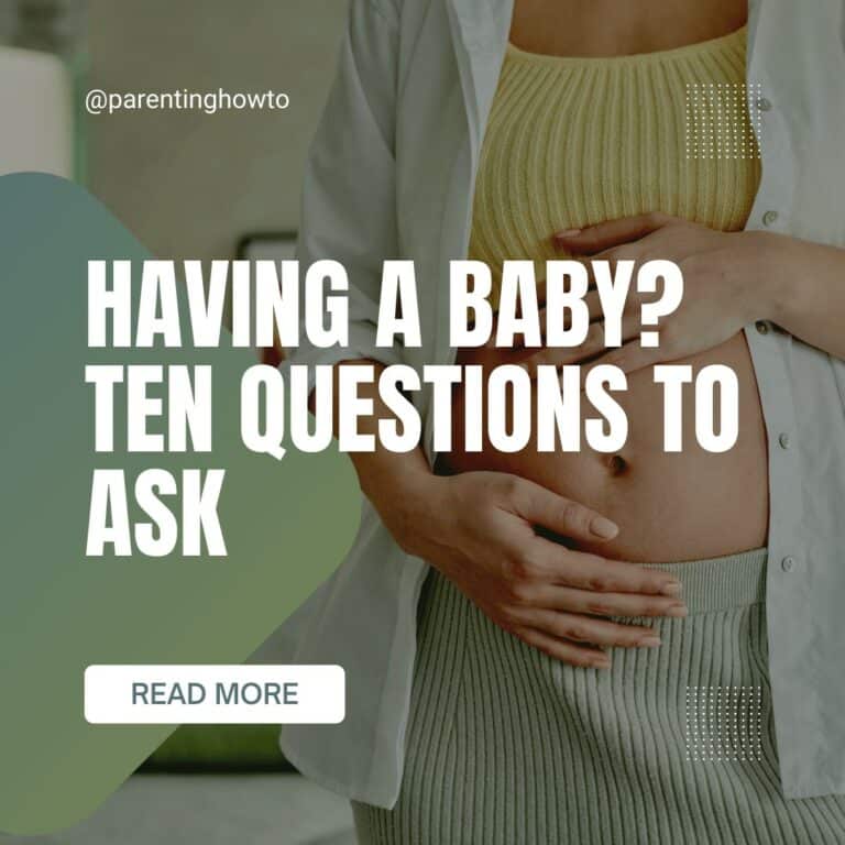 Having a Baby? Ten Questions to Ask