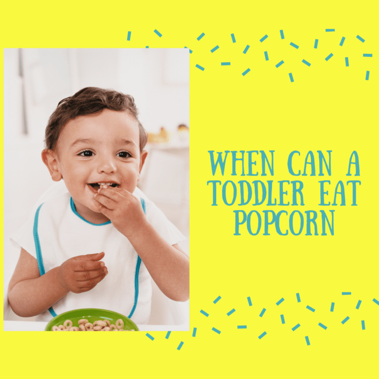 When can a toddler eat popcorn
